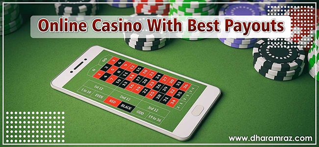 Online Casino With Good Payouts