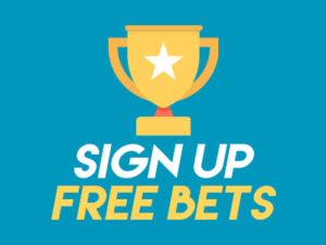 Free Bet Sign Up